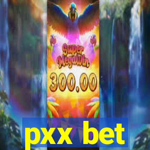 pxx bet